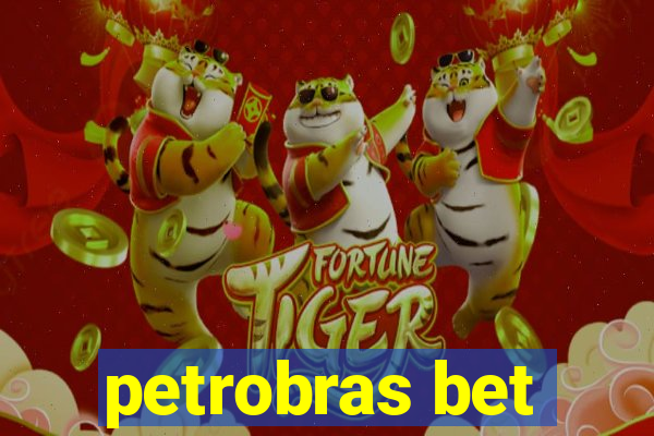 petrobras bet